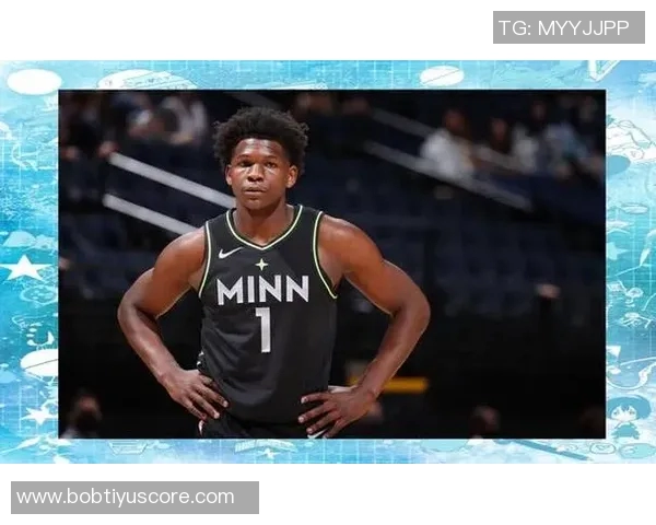 爱德华兹缺阵森林狼迎战灰熊球队能否克服困难继续争胜