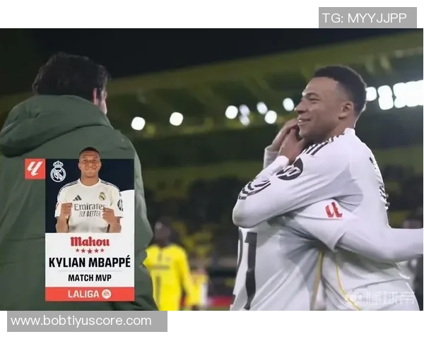 姆巴佩梅开二度助力皇马取胜社媒分享庆祝瞬间展现球队团结力量